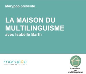 Marypop present la maison du multilinguisme